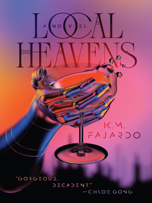 Title details for Local Heavens by K. M. Fajardo - Available